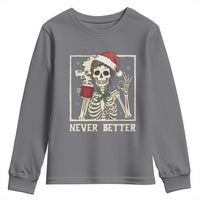 Funny Christmas Never Better Youth Sweatshirt Messy Bun Skeleton Drinking Coffee - Wonder Print Shop