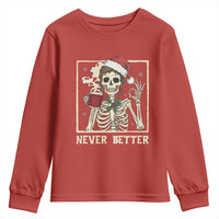 Funny Christmas Never Better Youth Sweatshirt Messy Bun Skeleton Drinking Coffee - Wonder Print Shop