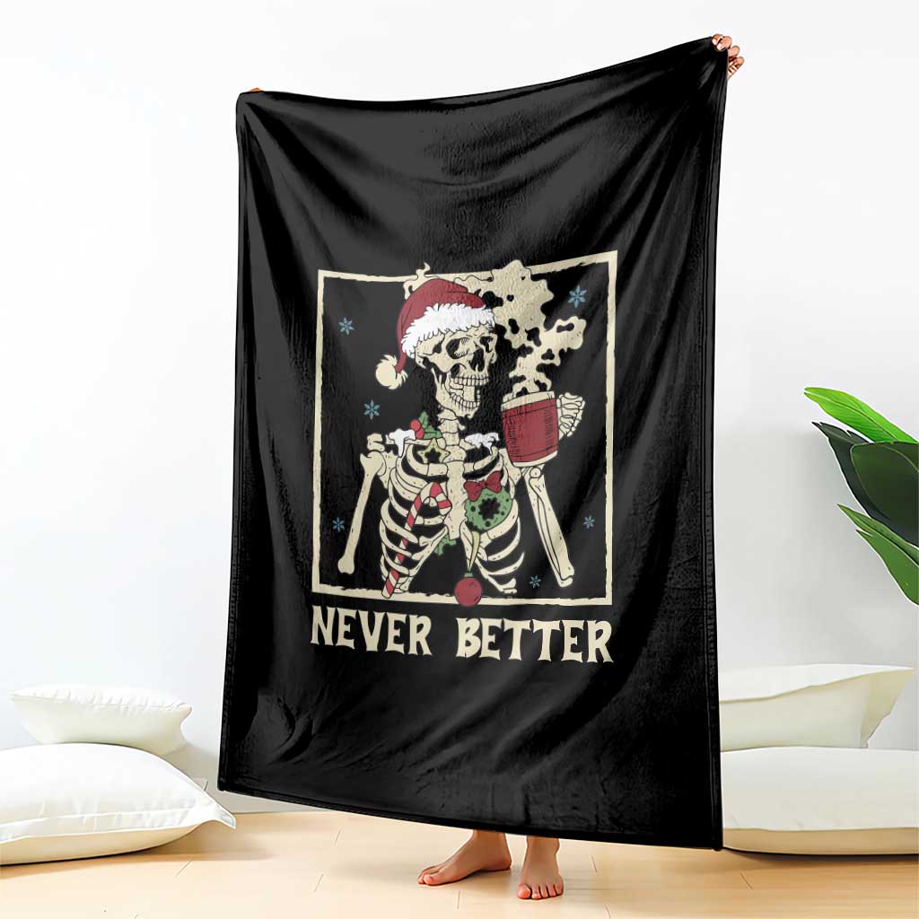 Funny Christmas Never Better Throw Blanket Skeleton Drinking Coffee - Wonder Print Shop
