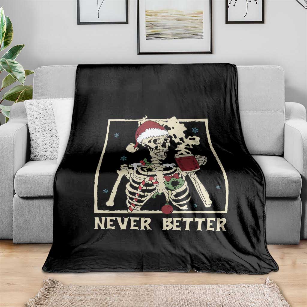 Funny Christmas Never Better Throw Blanket Skeleton Drinking Coffee - Wonder Print Shop