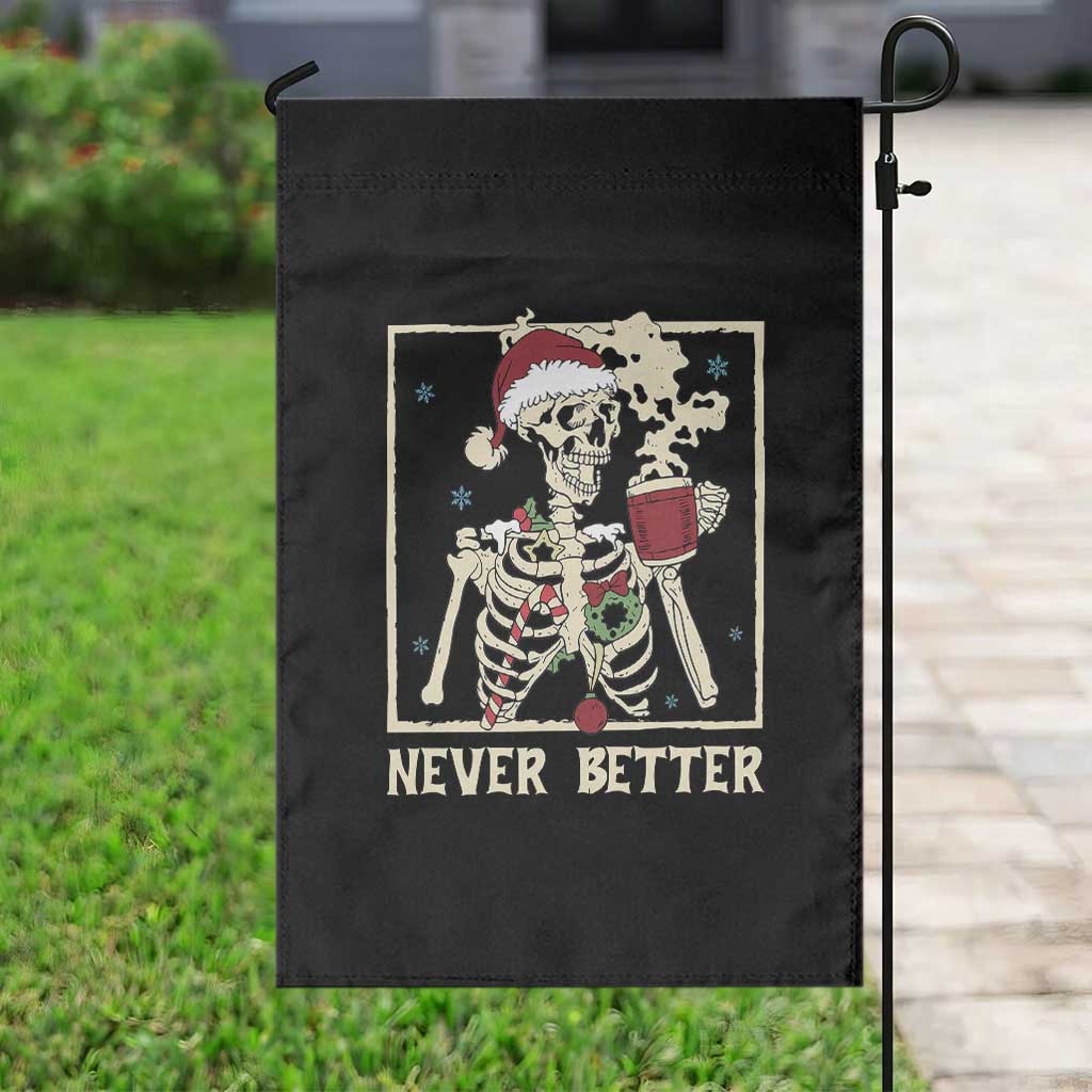 Funny Christmas Never Better Garden Flag Skeleton Drinking Coffee - Wonder Print Shop
