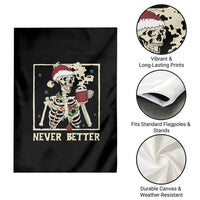 Funny Christmas Never Better Garden Flag Skeleton Drinking Coffee - Wonder Print Shop