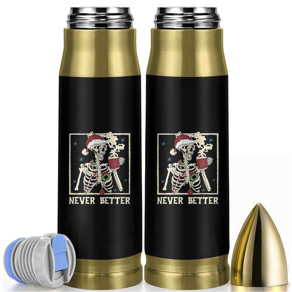 Funny Christmas Never Better Bullet Tumbler Skeleton Drinking Coffee - Wonder Print Shop