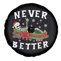 Funny Halloween Christmas Never Better Spare Tire Cover Xmas Skeleton Coffin - Wonder Print Shop