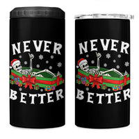 Funny Halloween Christmas Never Better 4 in 1 Can Cooler Tumbler Xmas Skeleton Coffin - Wonder Print Shop