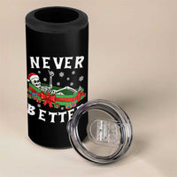 Funny Halloween Christmas Never Better 4 in 1 Can Cooler Tumbler Xmas Skeleton Coffin - Wonder Print Shop