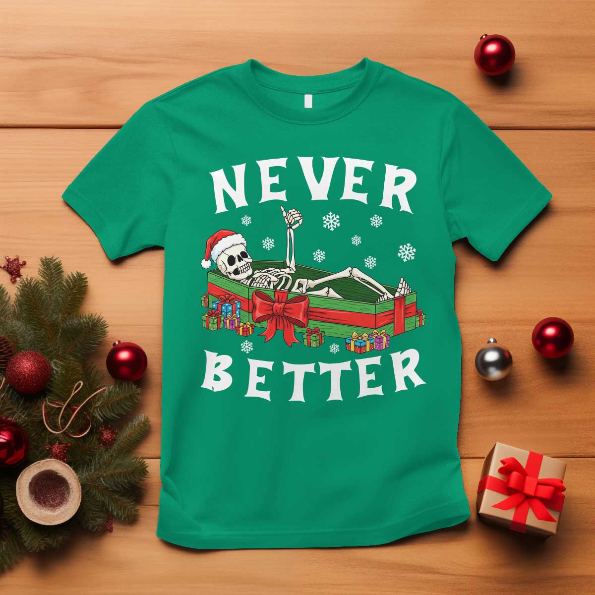 Funny Halloween Christmas Never Better T Shirt Xmas Skeleton Coffin - Wonder Print Shop