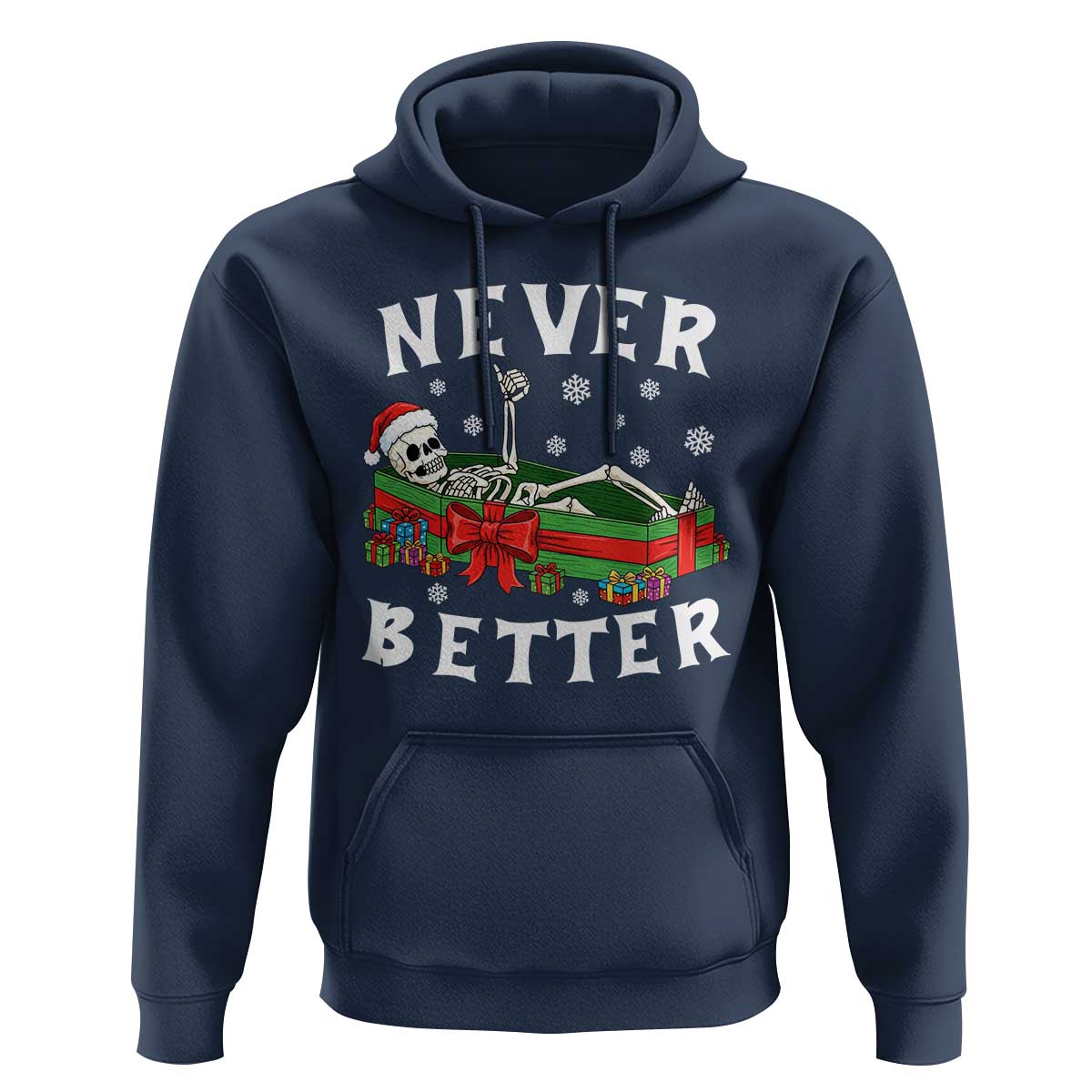 Funny Halloween Christmas Never Better Hoodie Xmas Skeleton Coffin - Wonder Print Shop