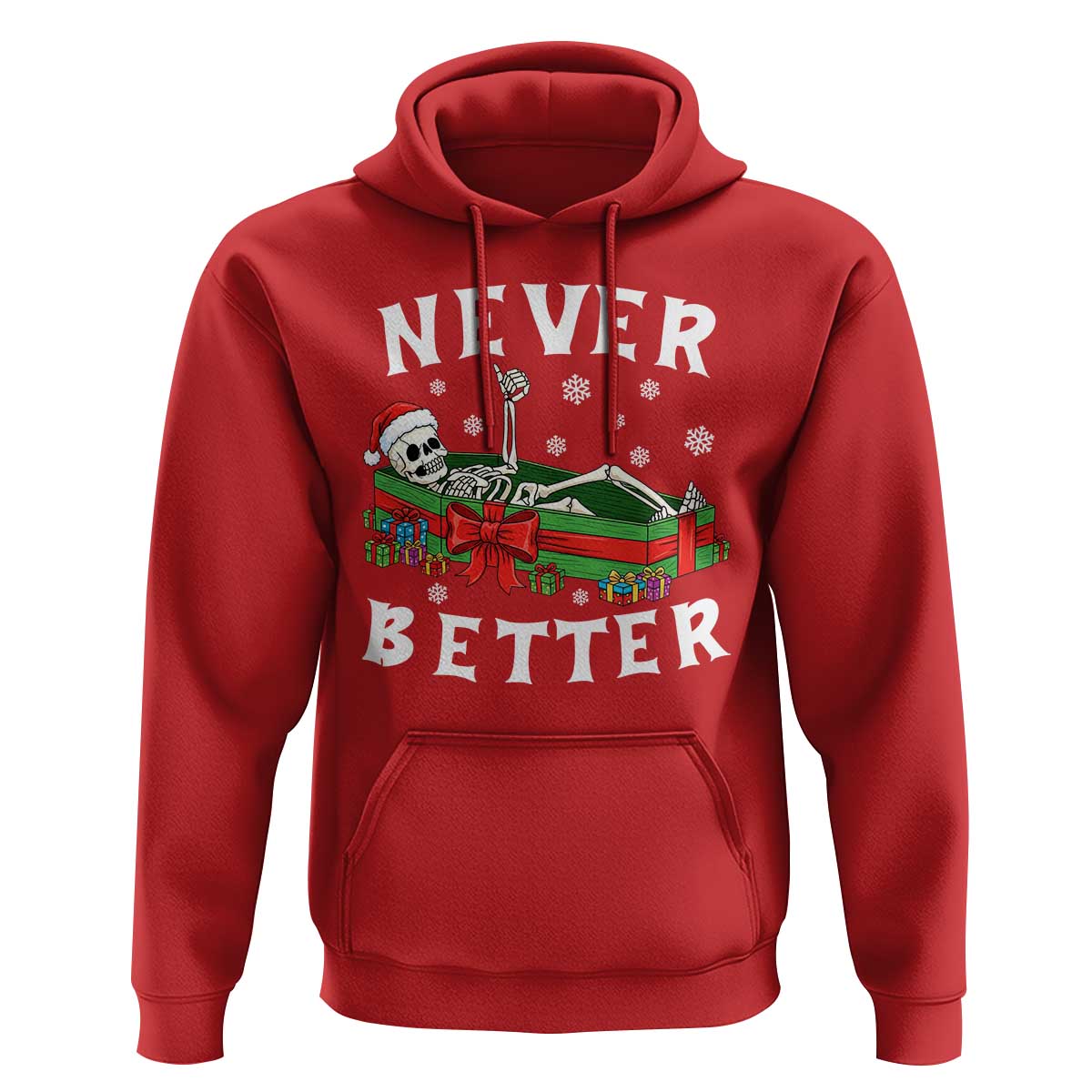 Funny Halloween Christmas Never Better Hoodie Xmas Skeleton Coffin - Wonder Print Shop