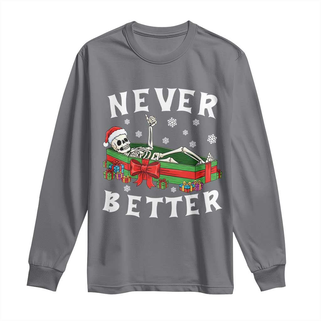 Funny Halloween Christmas Never Better Long Sleeve Shirt Xmas Skeleton Coffin - Wonder Print Shop