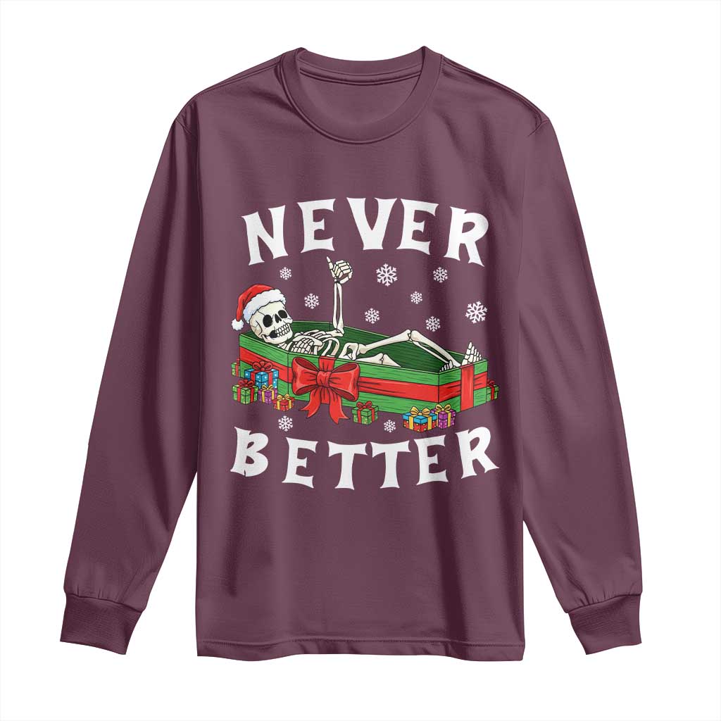 Funny Halloween Christmas Never Better Long Sleeve Shirt Xmas Skeleton Coffin - Wonder Print Shop