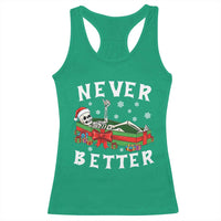Funny Halloween Christmas Never Better Racerback Tank Top Xmas Skeleton Coffin - Wonder Print Shop
