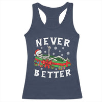 Funny Halloween Christmas Never Better Racerback Tank Top Xmas Skeleton Coffin - Wonder Print Shop