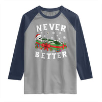 Funny Halloween Christmas Never Better Raglan Shirt Xmas Skeleton Coffin - Wonder Print Shop