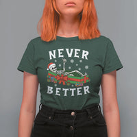 Funny Halloween Christmas Never Better T Shirt For Women Xmas Skeleton Coffin - Wonder Print Shop
