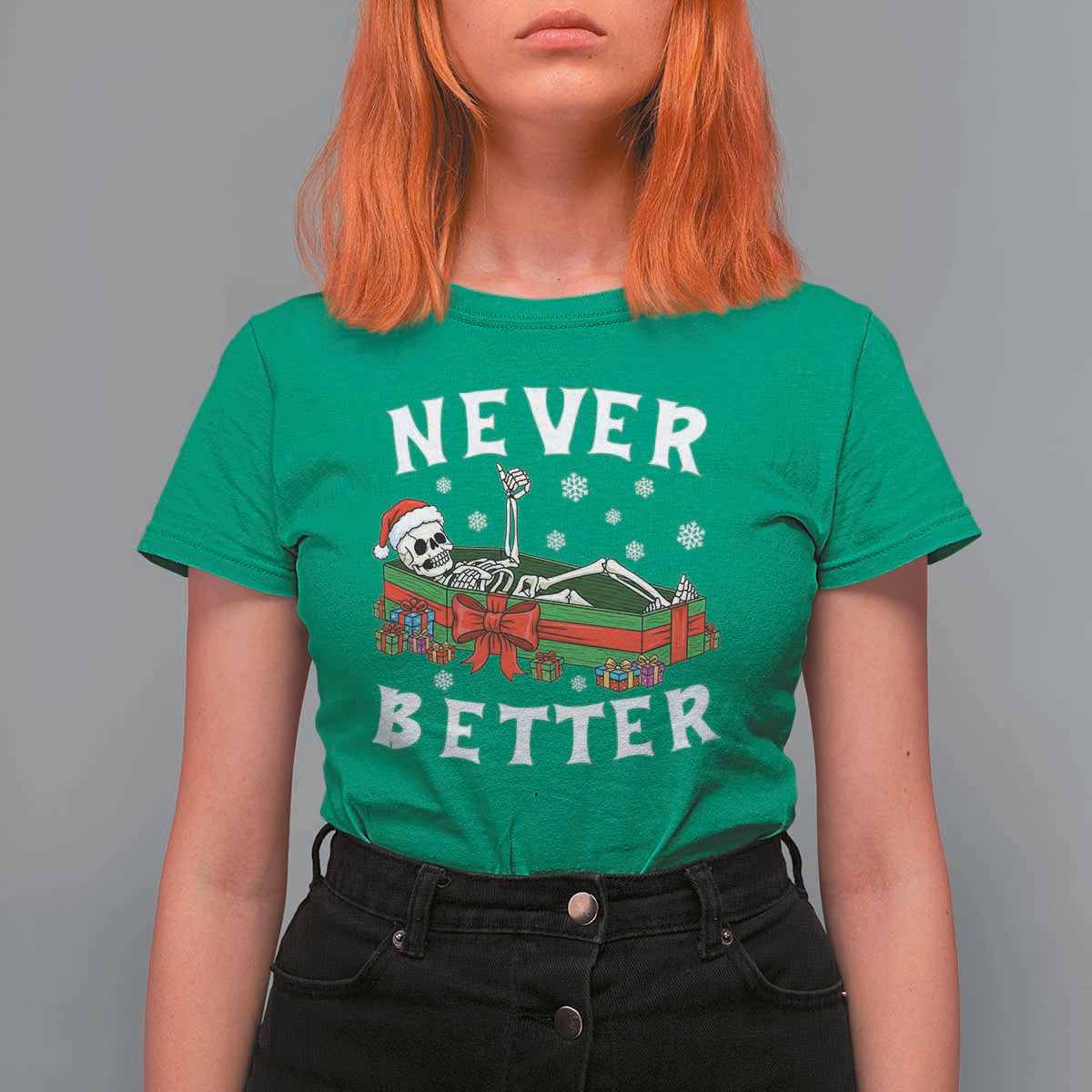 Funny Halloween Christmas Never Better T Shirt For Women Xmas Skeleton Coffin - Wonder Print Shop