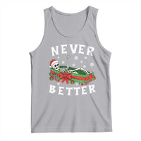 Funny Halloween Christmas Never Better Tank Top Xmas Skeleton Coffin - Wonder Print Shop