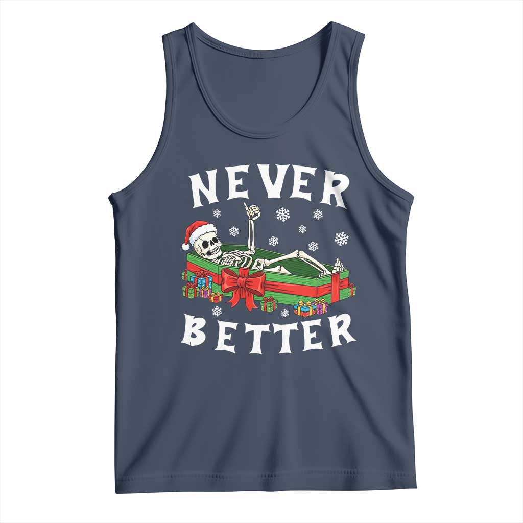 Funny Halloween Christmas Never Better Tank Top Xmas Skeleton Coffin - Wonder Print Shop