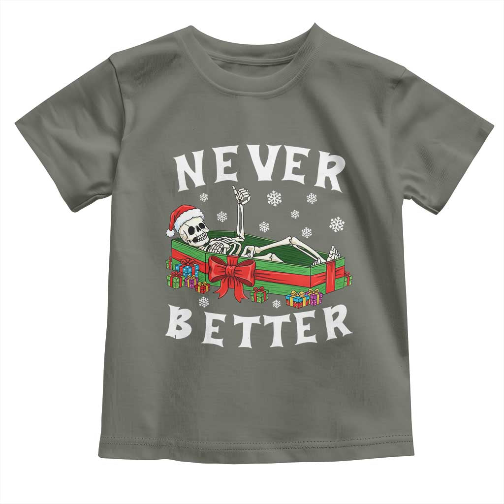 Funny Halloween Christmas Never Better Toddler T Shirt Xmas Skeleton Coffin - Wonder Print Shop