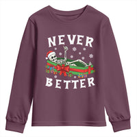 Funny Halloween Christmas Never Better Youth Sweatshirt Xmas Skeleton Coffin - Wonder Print Shop