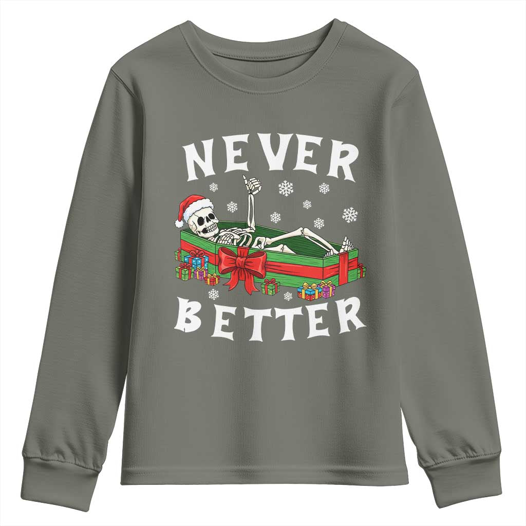 Funny Halloween Christmas Never Better Youth Sweatshirt Xmas Skeleton Coffin - Wonder Print Shop