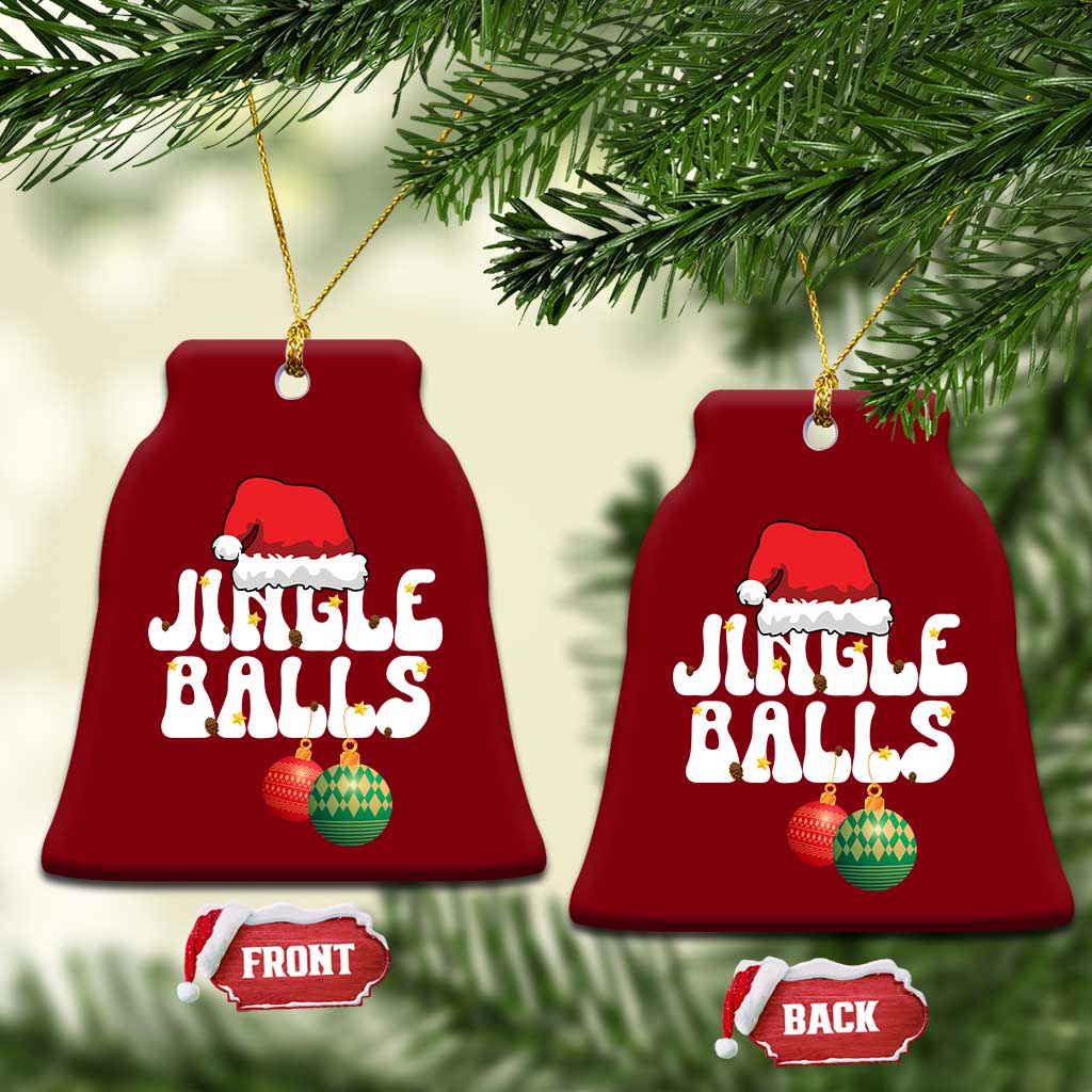 Christmas Jingle Balls Ceramic Ornament Funny Xmas Couple Matching - Wonder Print Shop