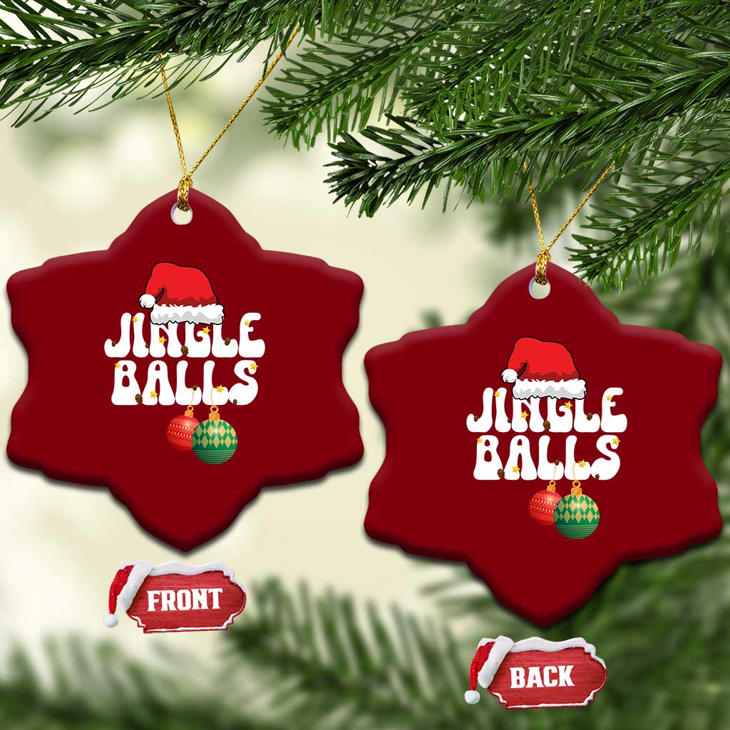 Christmas Jingle Balls Ceramic Ornament Funny Xmas Couple Matching - Wonder Print Shop