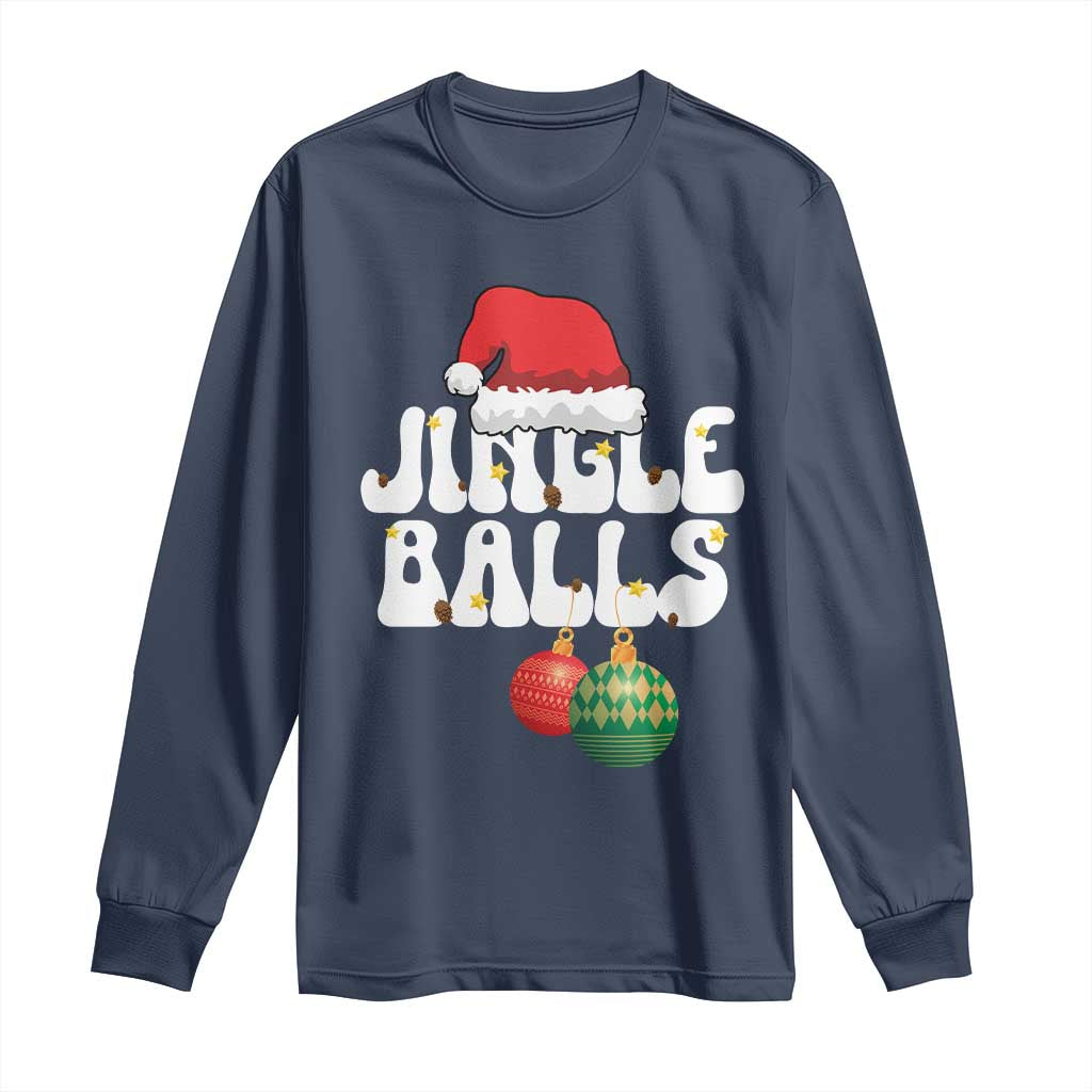 Christmas Jingle Balls Long Sleeve Shirt Funny Xmas Couple Matching - Wonder Print Shop