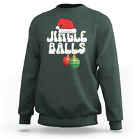 Christmas Jingle Balls Sweatshirt Funny Xmas Couple Matching - Wonder Print Shop