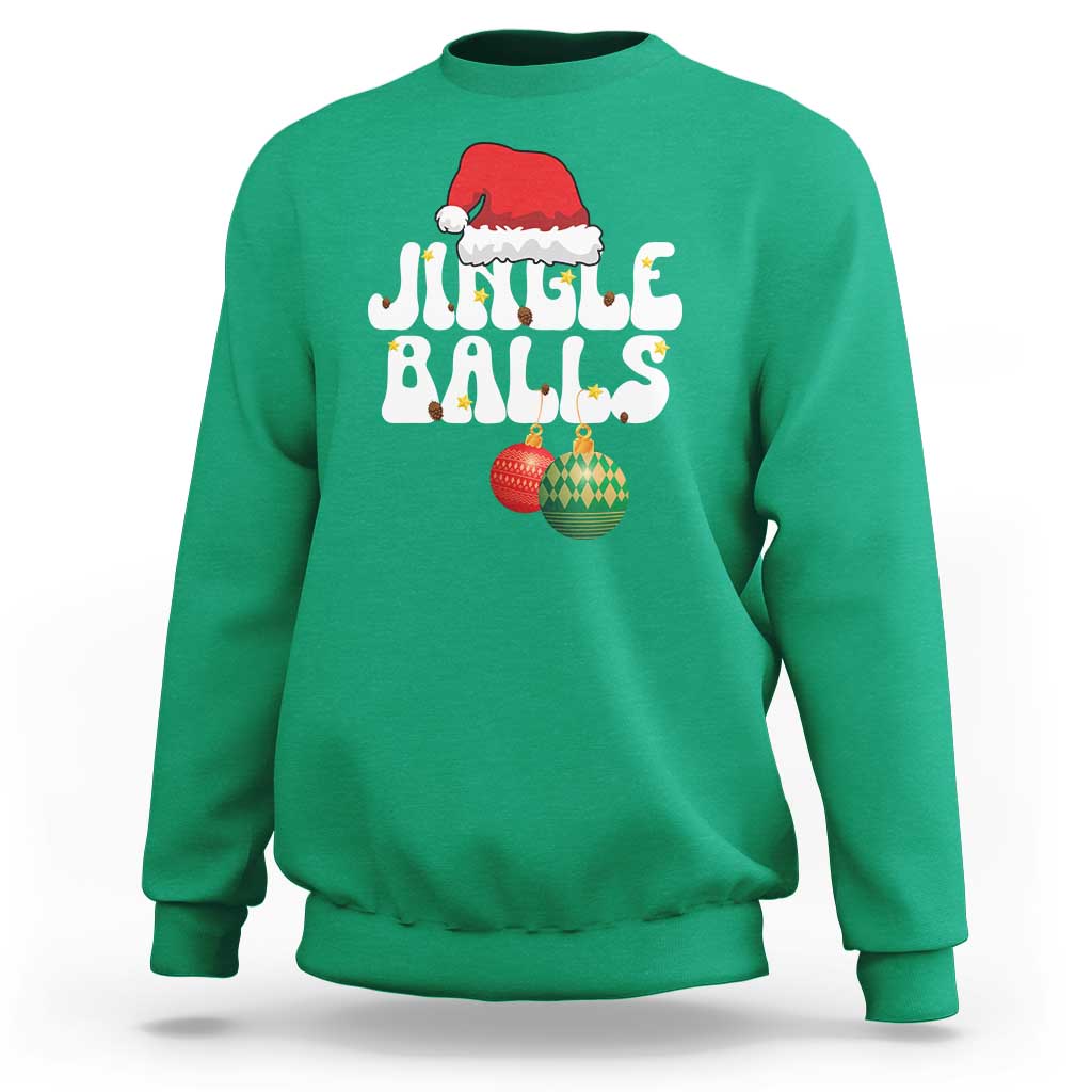 Christmas Jingle Balls Sweatshirt Funny Xmas Couple Matching - Wonder Print Shop