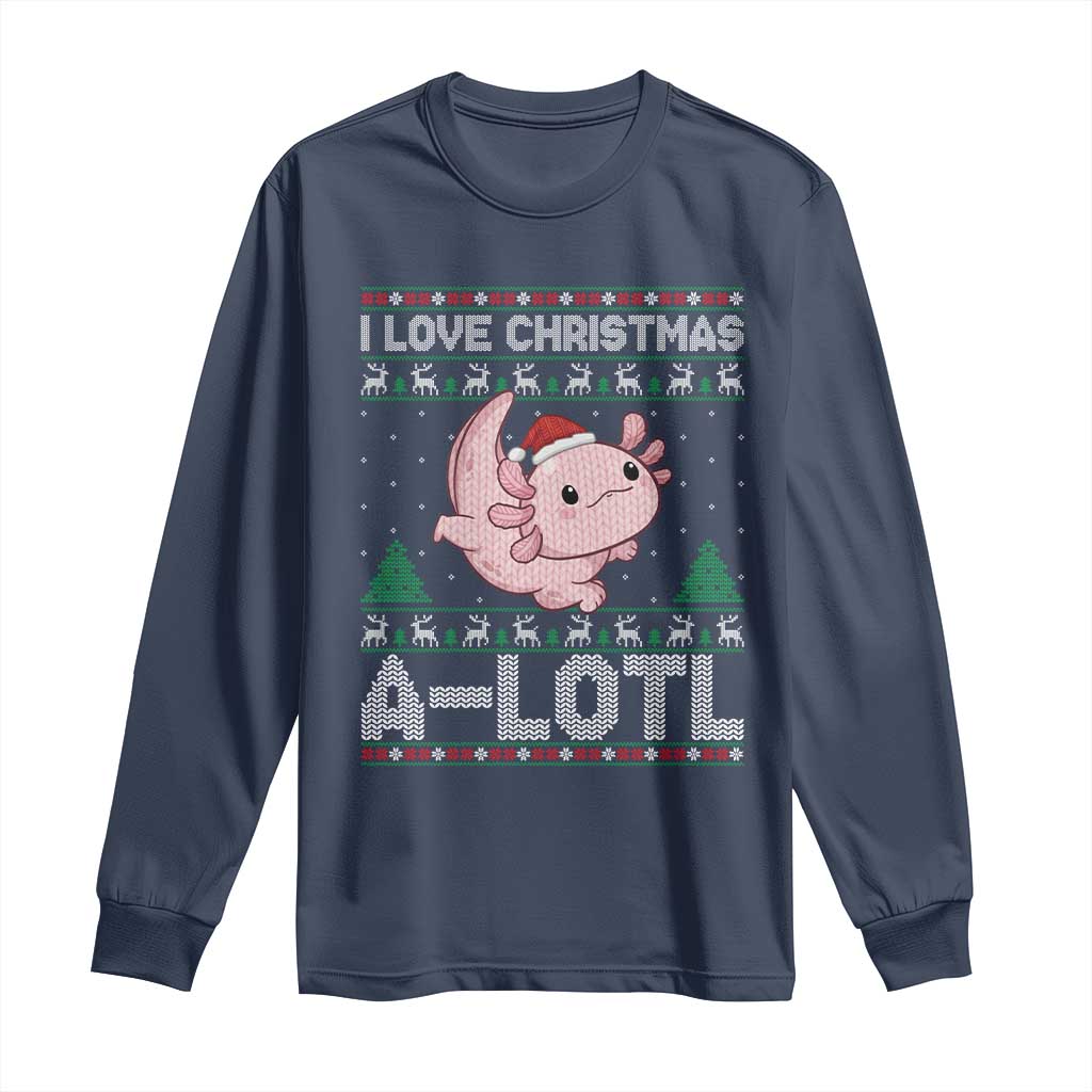 Funny Christmas Axolotl Long Sleeve Shirt I Love Christmas A Lotl Xmas Salamander - Wonder Print Shop