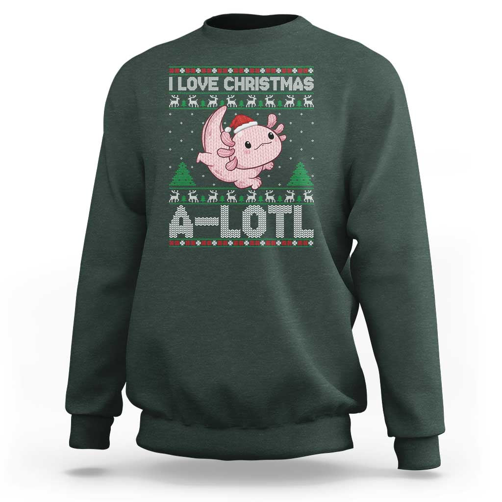 Funny Christmas Axolotl Sweatshirt I Love Christmas A Lotl Xmas Salamander - Wonder Print Shop
