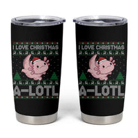 Funny Christmas Axolotl Tumbler Cup I Love Christmas A Lotl Xmas Salamander - Wonder Print Shop