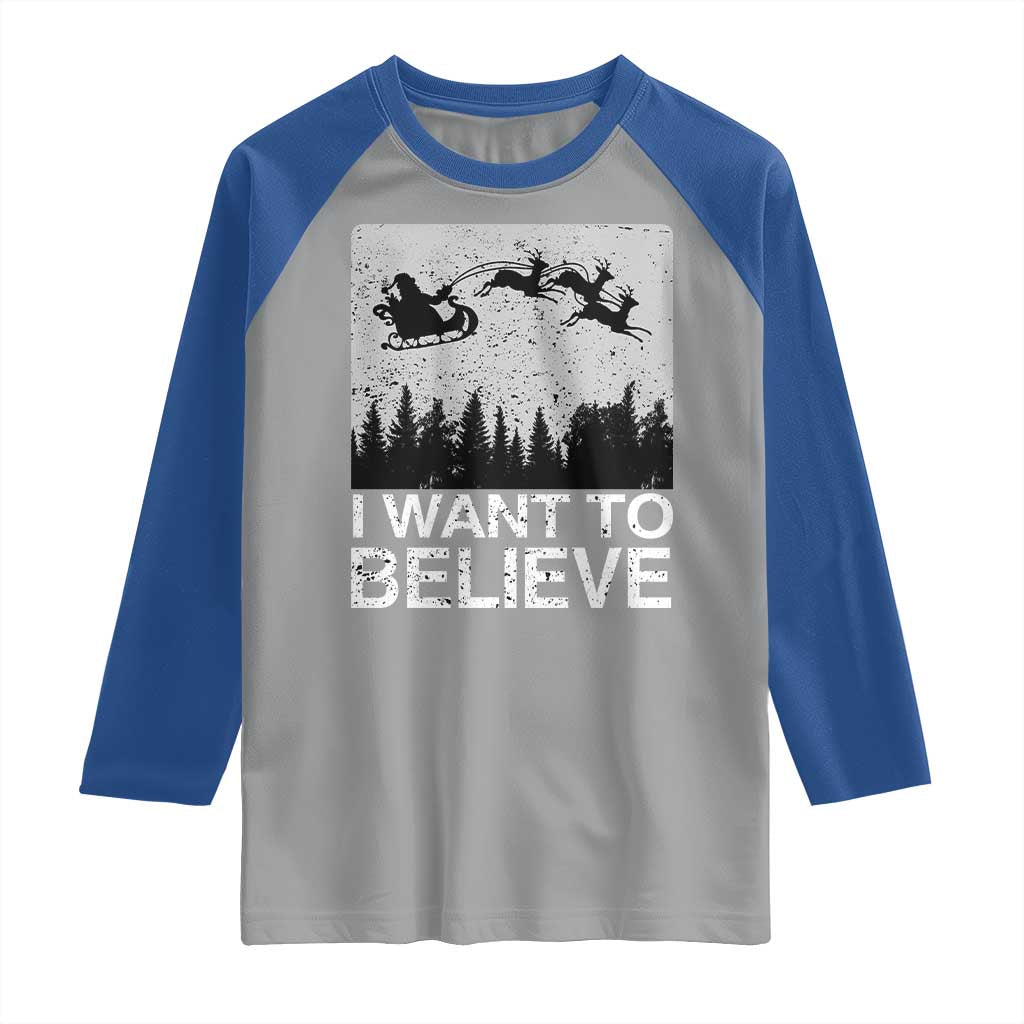 Funny Christmas Santa Raglan Shirt I Want To Believe Sleigh With Reindeers - Wonder Print Shop