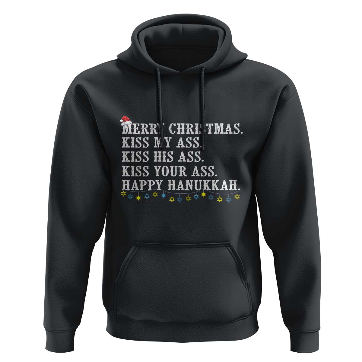 Funny Merry Christmas Kiss My His Your Ass Happy Hanukkah Hoodie