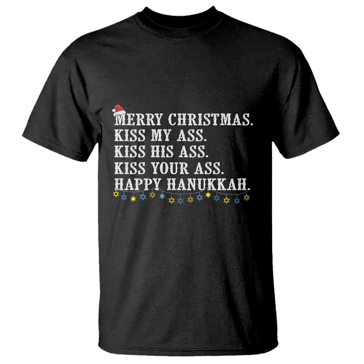 Funny Merry Christmas Kiss My His Your Ass Happy Hanukkah T Shirt - Wonder Print Shop