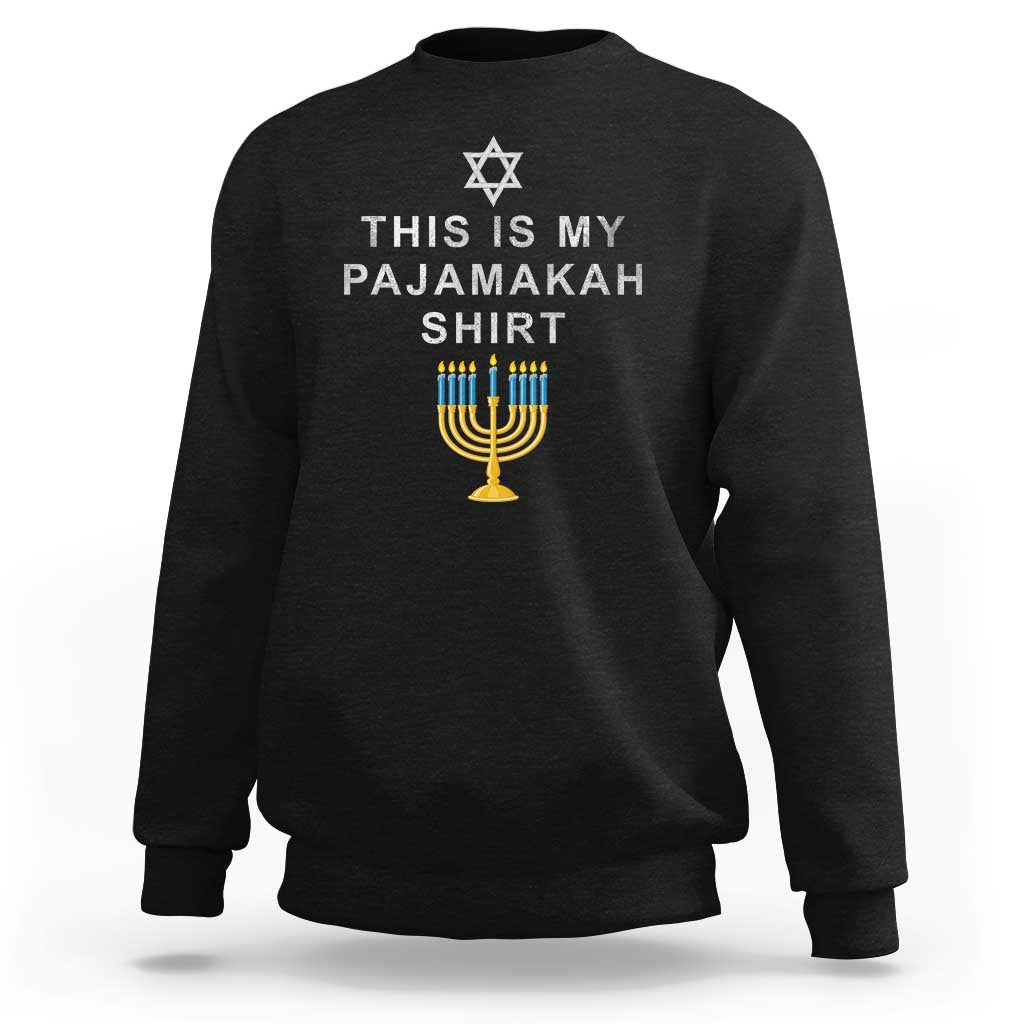 Hanukkah Sweatshirt This Is My Pajamakah Shirt Chanukah Jewish Menorah - Wonder Print Shop
