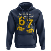 Funny 67 New Year Hoodie The Next Two Years Are Literally 2026 And 2027 Fireworks - Wonder Print Shop