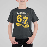 Funny 67 New Year T Shirt For Kid The Next Two Years Are Literally 2026 And 2027 Fireworks - Wonder Print Shop