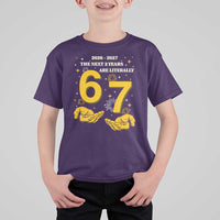 Funny 67 New Year T Shirt For Kid The Next Two Years Are Literally 2026 And 2027 Fireworks - Wonder Print Shop