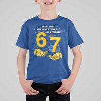 Funny 67 New Year T Shirt For Kid The Next Two Years Are Literally 2026 And 2027 Fireworks - Wonder Print Shop