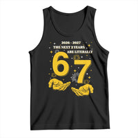 Funny 67 New Year Tank Top The Next Two Years Are Literally 2026 And 2027 Fireworks - Wonder Print Shop