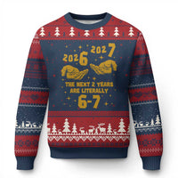 Funny 67 New Year Ugly Christmas Sweater The Next Two Years Are Literally 2026 And 2027 Hand Gesture - Wonder Print Shop