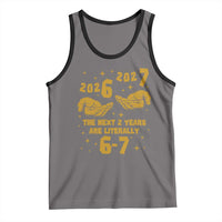 Funny 67 New Year Tank Top The Next Two Years Are Literally 2026 And 2027 Hand Gesture - Wonder Print Shop