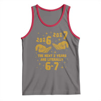 Funny 67 New Year Tank Top The Next Two Years Are Literally 2026 And 2027 Hand Gesture - Wonder Print Shop