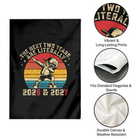 Funny Six Seven 67 New Year Garden Flag The Next Two Years Are Literally 2026 And 2027 - Wonder Print Shop