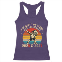 Funny Six Seven 67 New Year Racerback Tank Top The Next Two Years Are Literally 2026 And 2027 - Wonder Print Shop