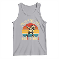 Funny Six Seven 67 New Year Tank Top The Next Two Years Are Literally 2026 And 2027 - Wonder Print Shop