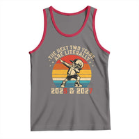 Funny Six Seven 67 New Year Tank Top The Next Two Years Are Literally 2026 And 2027 - Wonder Print Shop