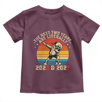 Funny Six Seven 67 New Year Toddler T Shirt The Next Two Years Are Literally 2026 And 2027 - Wonder Print Shop